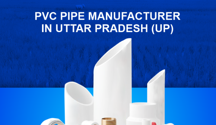 PVC Pipe Manufacturer in UP