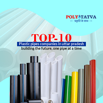 Top 10 Plastic Pipes Companies in Uttar Pradesh